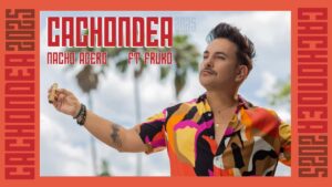 Con una nueva energía salsera Nacho Acero y Fruko reviven “Cachondea”
